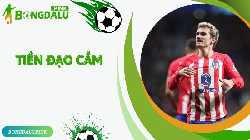 Tìm hiểu tiền đạo cắm là gì